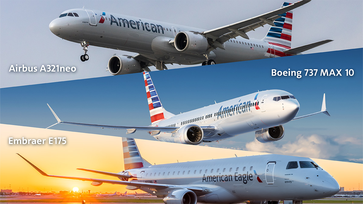 American places order 260 new aircraft from Airbus, Boeing, and Embraer