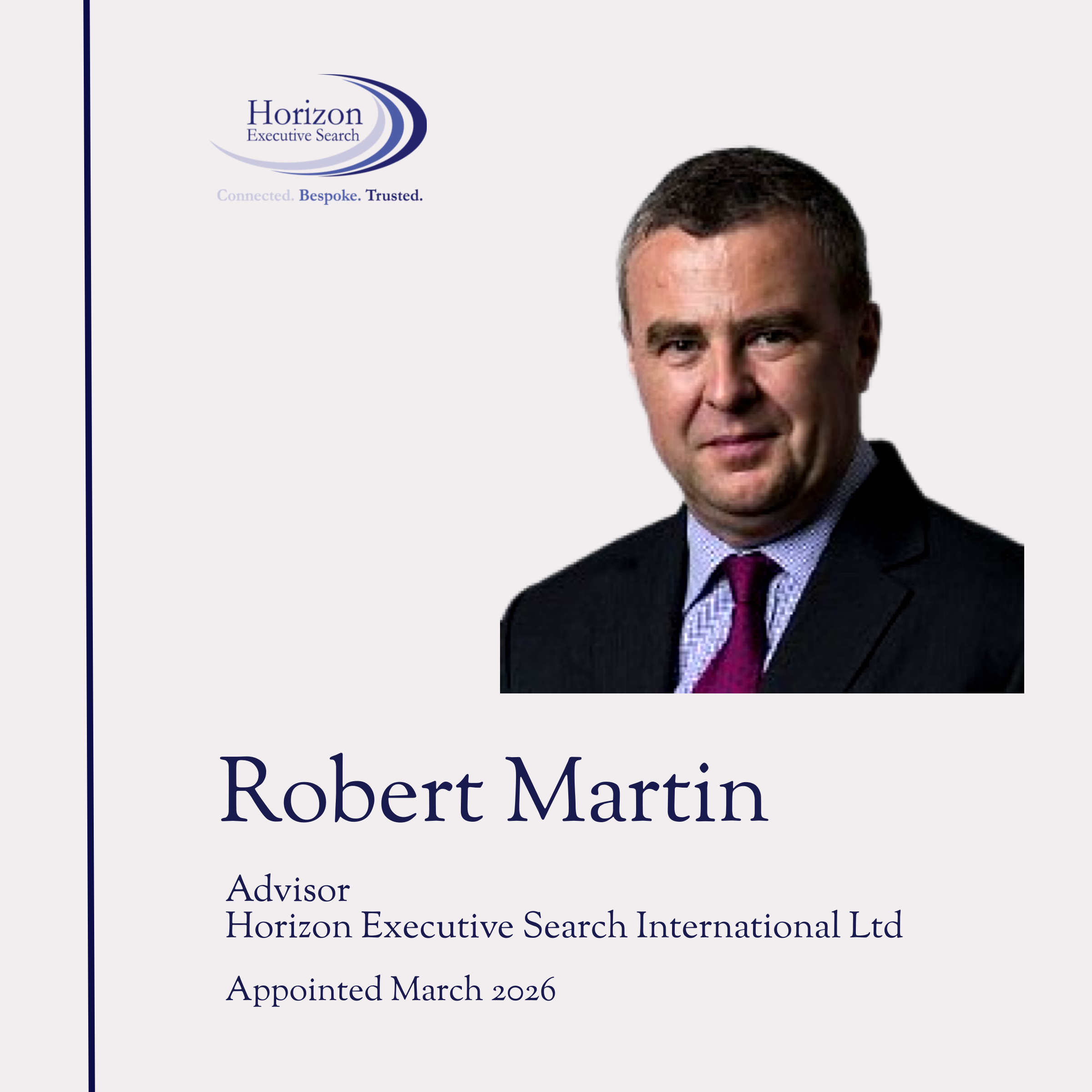 Horizon Executive Search International appoints Robert Martin as advisor