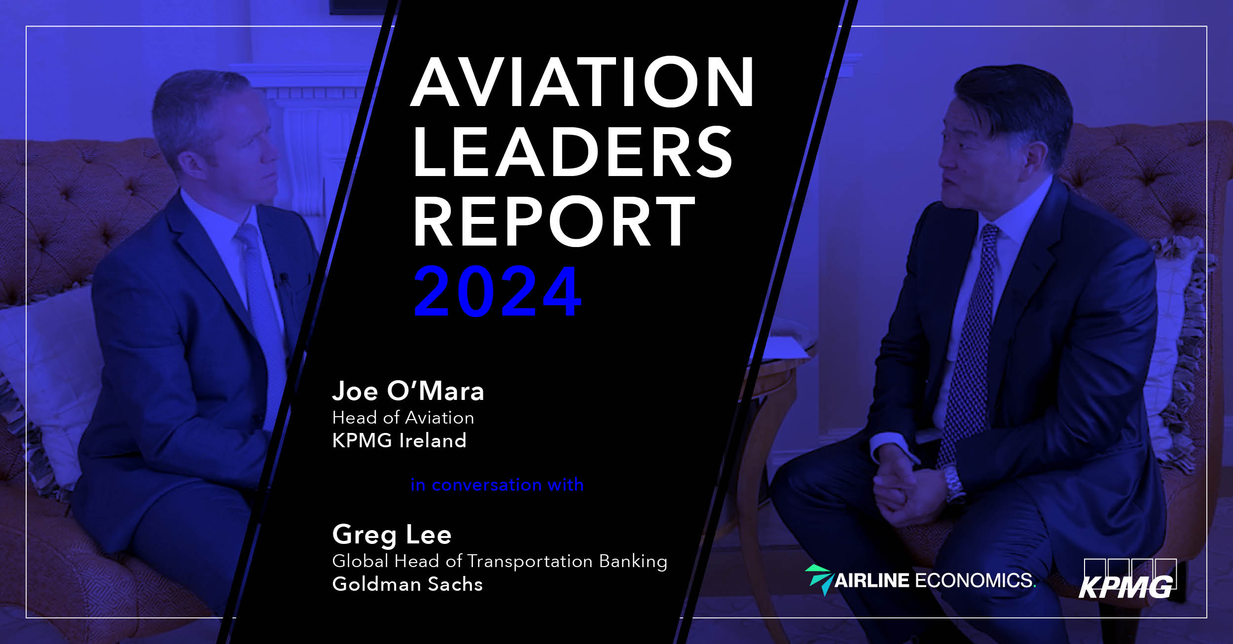 Aviation Global Leaders Report 2024: Greg Lee, Global Head of Transportation Banking, Goldman Sachs